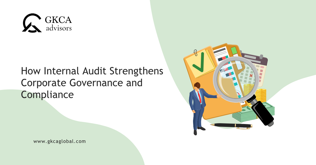 How Internal Audit Strengthens Corporate Governance and Compliance